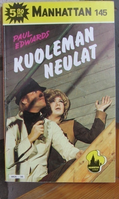 Manhattan 145. Paul Edwards: Kuoleman neulat. 166 s.