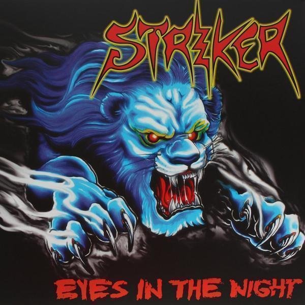 Striker - Eyes In The Night (CD+5) UUSI!! Road Warrior
