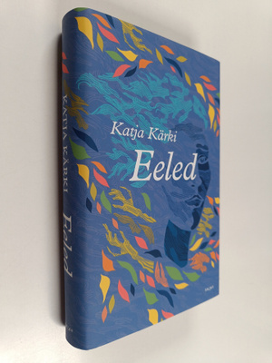 Katja Kärki : Eeled