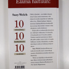 Suzy Welch : Elämä haltuun! : 10 minuutissa, 10 kuukaudes... - pikkukuva 2