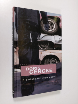 Doris Gercke : Elämästä tai kuolemasta