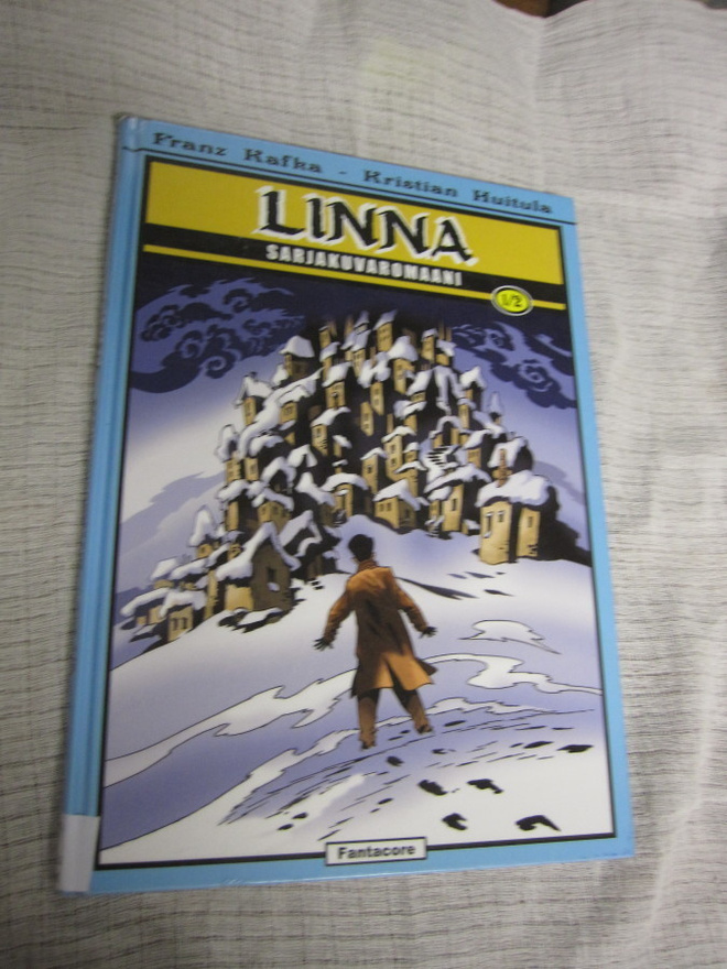 FRANZ KAFKA / KRISTIAN HUITULA : LINNA SARJAKUVAROMAANI