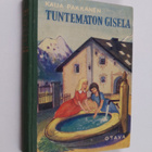 Kaija Pakkanen : Tuntematon Gisela - pikkukuva 1