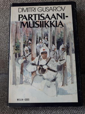 Dmitri Gusarov: Partisaanimusiikkia