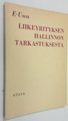 Erkki Usva : Liikeyrityksen hallinnon tarkastuksesta