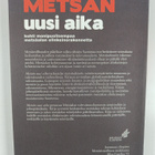 Metsän uusi aika : kohti monipuolisempaa metsäalan elinke... - pikkukuva 2