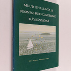 Göte Nyman : Muutoshallinta ja business reengineering käy... - pikkukuva 1