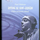 Paul Webster: Antoine de Saint-Exupery: Pikku prinssin elämä - pikkukuva 1
