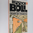 Heinrich Böll : Children are Civilians Too - pikkukuva 1