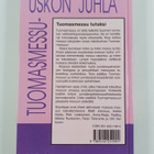 Heikki (toim.) Kotila : Tuomasmessu - uskon juhla - pikkukuva 2