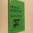 Hoida kuntoasi : Ulkoile - pikkukuva 1