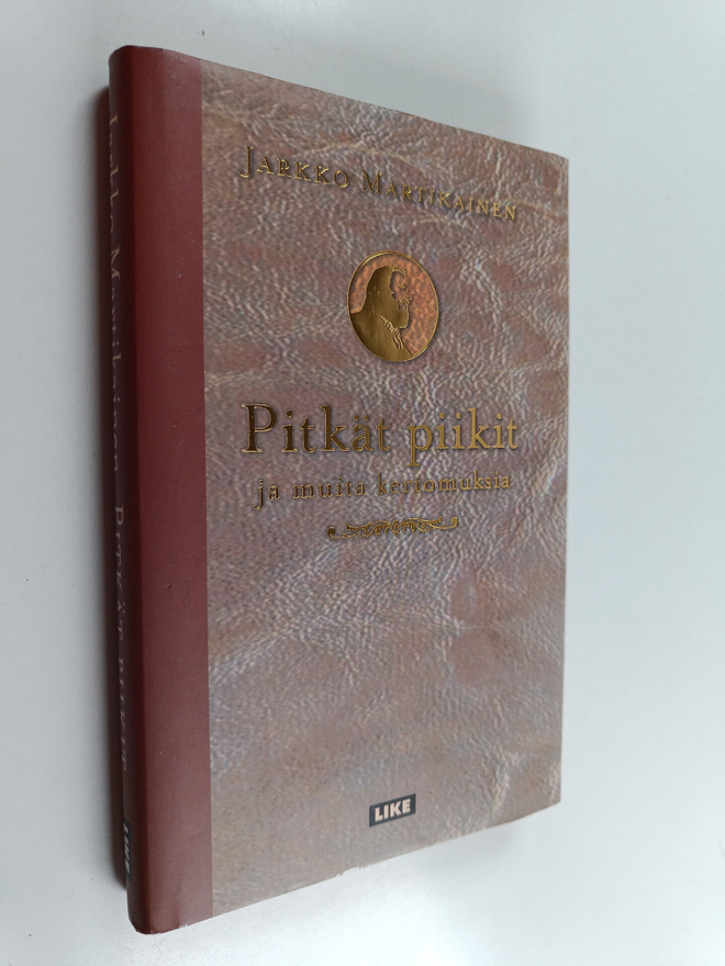 Jarkko Martikainen : Pitkät piikit ja muita kertomuksia