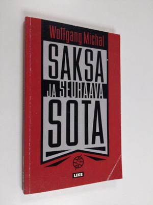 Wolfgang Michal : Saksa ja seuraava sota