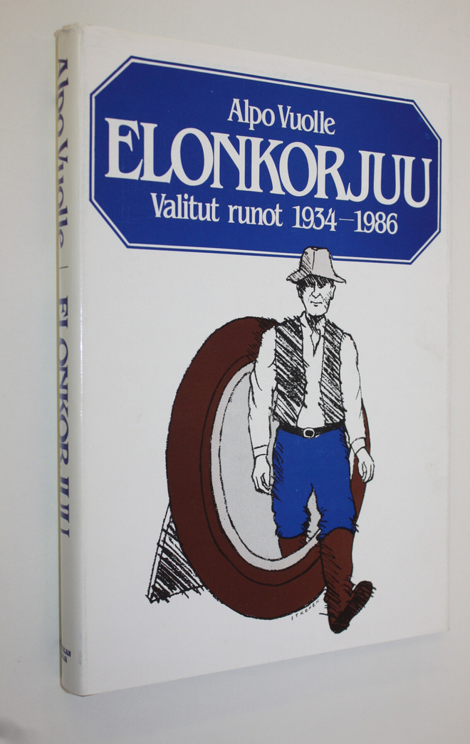 Alpo Vuolle : Elonkorjuu : valitut runot 1934-1986