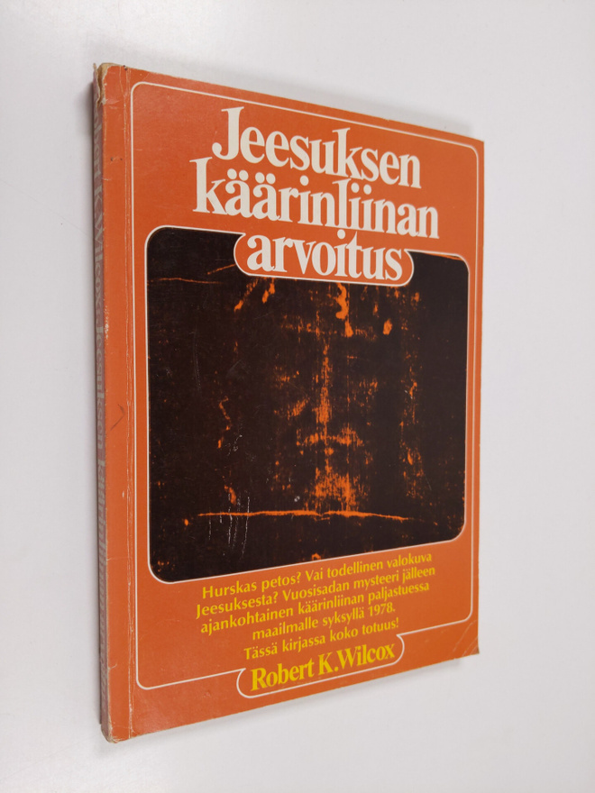 Robert K. Wilcox : Jeesuksen käärinliinan arvoitus