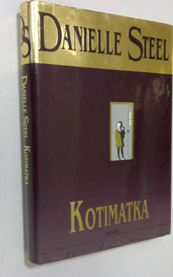 Danielle Steel : Kotimatka