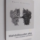 Mauri Grönroos : Mahdollisuuden aika : kohti virtuaalista... - pikkukuva 1