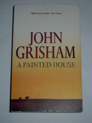 John Grisham : A Painted house