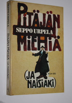 Seppo Urpela : Pitäjän miehiä (ja naisiaki)