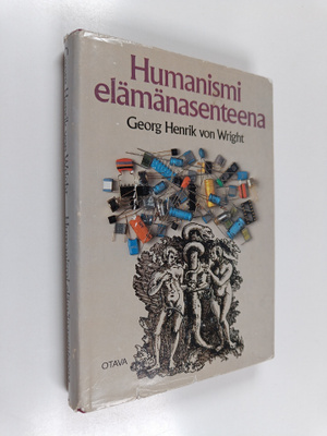 Georg Henrik von Wright : Humanismi elämänasenteena