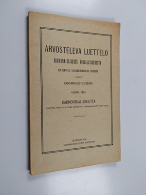 Arvosteleva luettelo suomenkielisestä kirjallisuudesta : ...