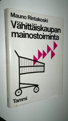 Mauno Rintakoski : Vähittäiskaupan mainostoiminta