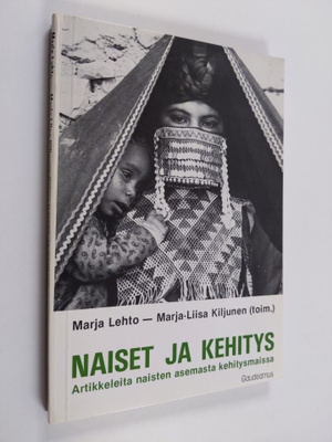 Marja ym. Lehto : Naiset ja kehitys : artikkeleita naiste...