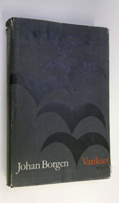 Johan Borgen : Varikset : Novelleja