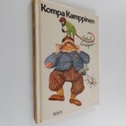 Astrid Lindgren : Kompa Kamppinen eli Olipa vähällä jäädä... - pikkukuva 1