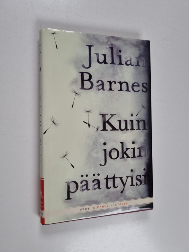 Julian Barnes : Kuin jokin päättyisi