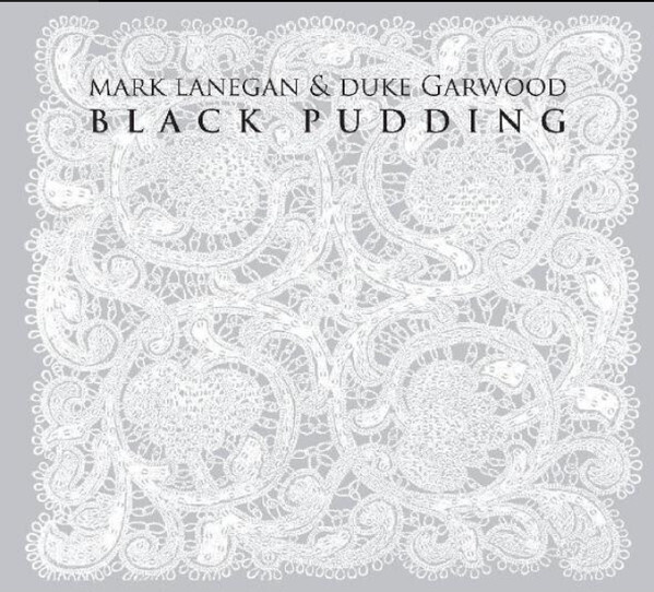 MARK LANEGAN & DUKE GARWOOD Black Pudding CD DIGIPAK