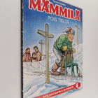 Tarmo Koivisto : Mämmilä 4 : Pois tieltä - pikkukuva 1