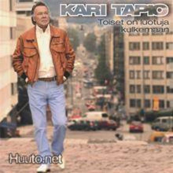 Kari Tapio  **  Toiset On Luotuja Kulkemaan  **  CD