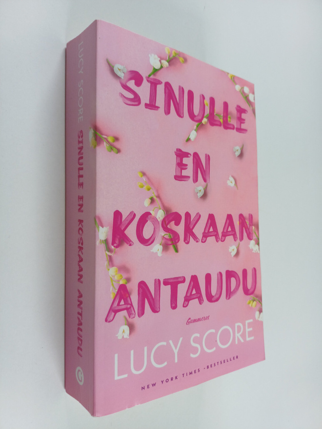 Lucy Score : Sinulle en koskaan antaudu