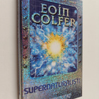 Eoin Colfer : Supernaturalisti - pikkukuva 1