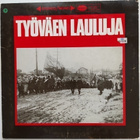 Various – Työväen Lauluja LP - pikkukuva 1