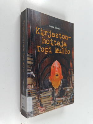 Janne Nevala : Kirjastonhoitaja Topi Mullo