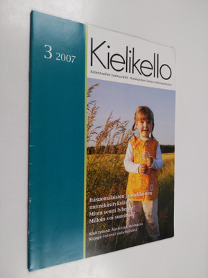 Kielikello 3/2007 : Kielenhuollon tiedotuslehti
