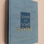Vem och vad 2004 : Biografisk handbok 2004 - pikkukuva 1