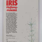 Eila Paakkinen : Iris hattaramäessä (signeerattu, tekijän... - pikkukuva 2