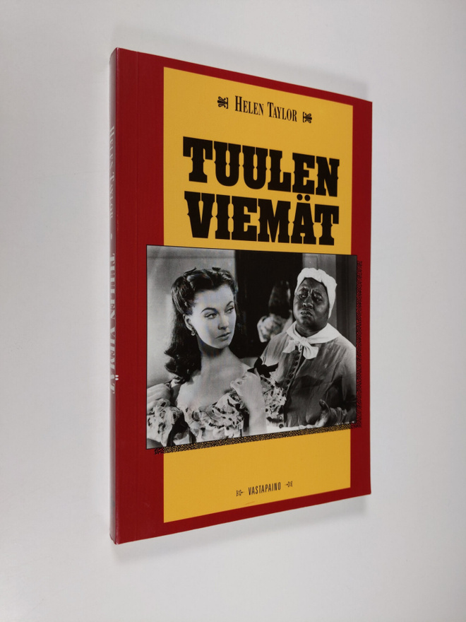 Helen Taylor : Tuulen viemät