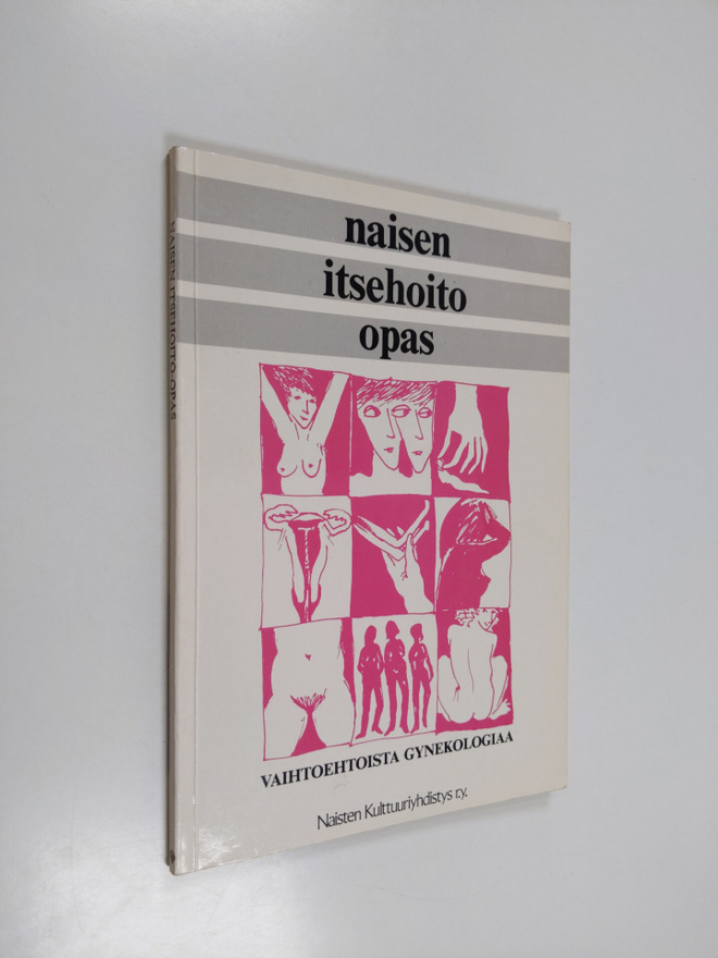 Naisen itsehoito-opas : vaihtoehtoista gynekologiaa