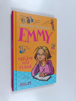 Mette Finderup : Emmy : uhkana uusi elämä