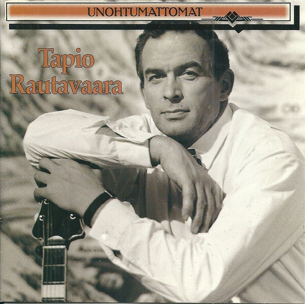 Tapio Rautavaara - Unohtumattomat (CD) HYVÄ KUNTO!!
