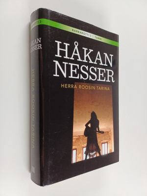 Håkan Nesser : Herra Roosin tarina : rikosromaani