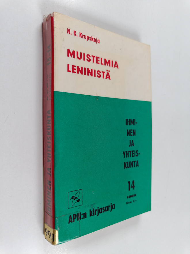 N. K. Krupskaja : Muistelmia Leninistä / Leninin elämänva...