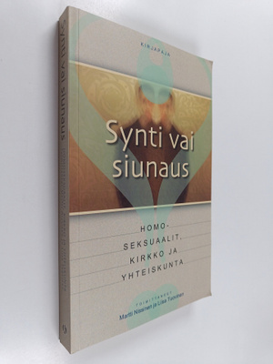 Martti ym. (toim.) Nissinen : Synti vai siunaus : homosek...