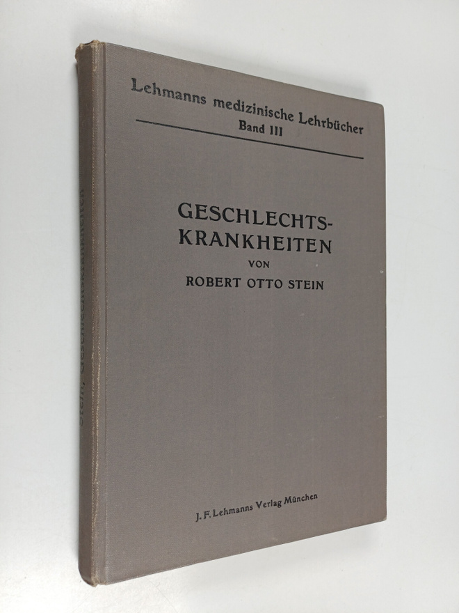 Robert Otto Stein : Lehmanns medizinische lehrbucher band...
