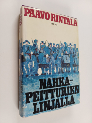 Paavo Rintala : Nahkapeitturien linjalla 1