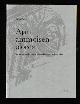 Unto Salo: Ajan ammoisen oloista